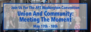 The AFT Washington 84th Biennial Convention